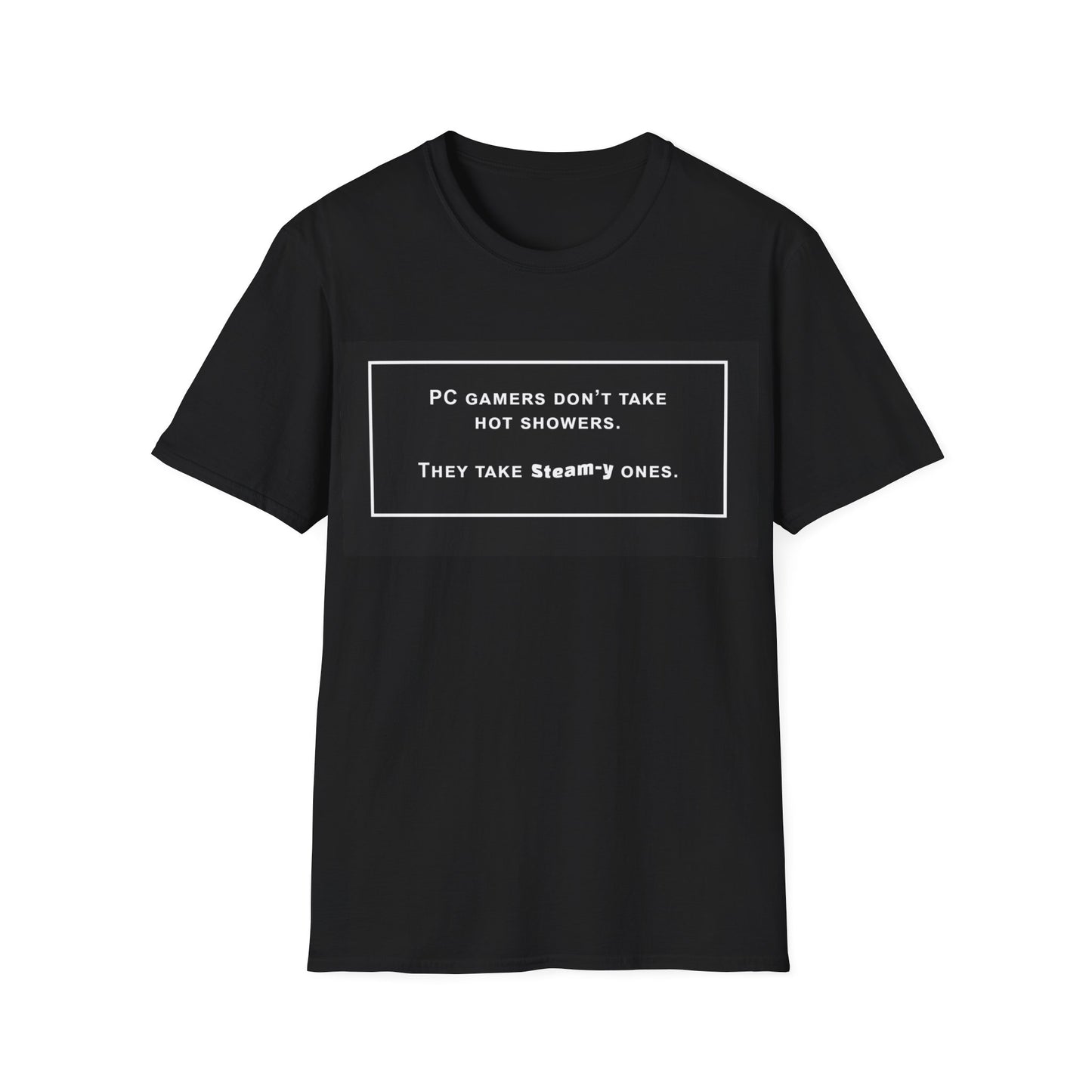 Steamy Showers - Unisex Softstyle T-Shirt