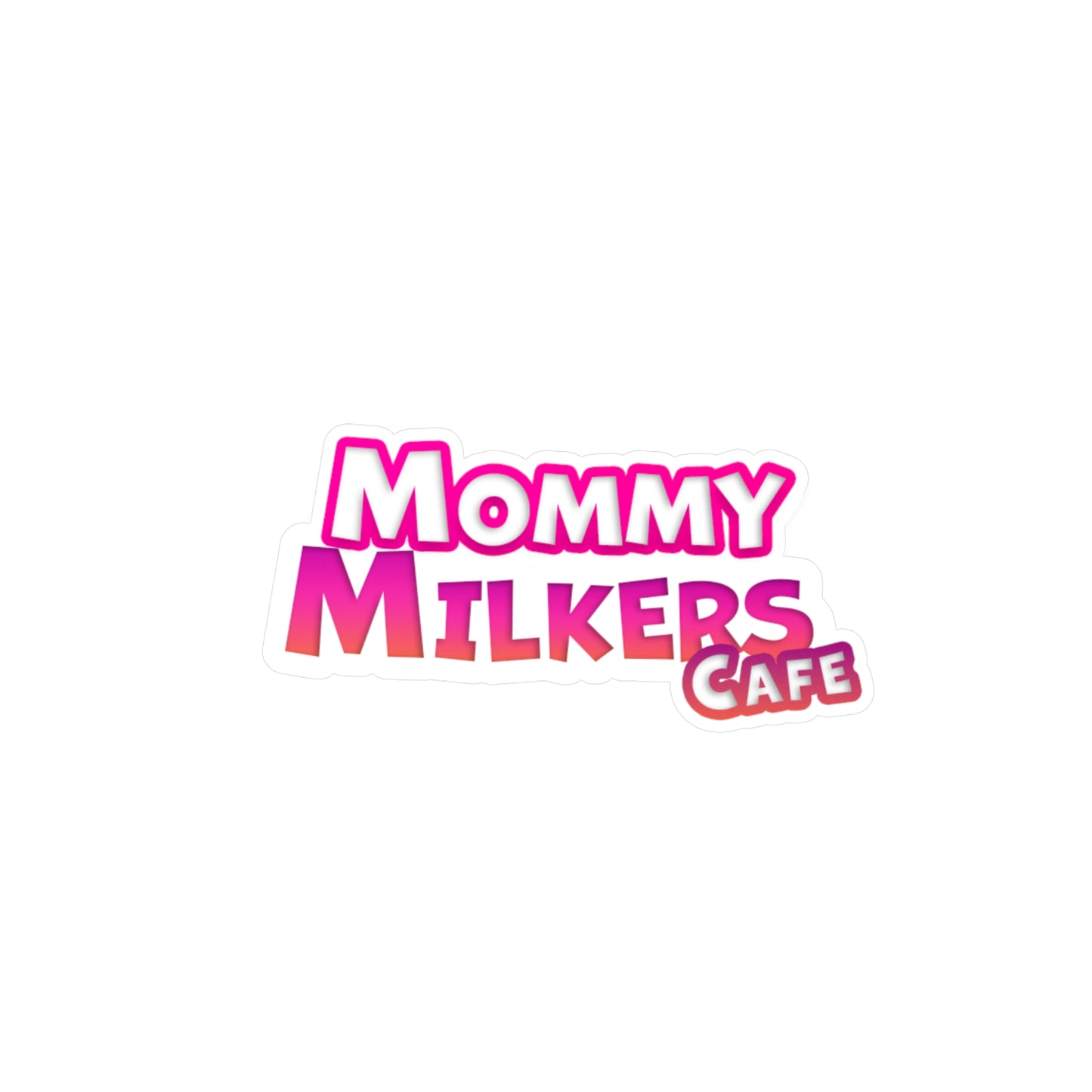 Mommy Milkers - Kiss-Cut Vinyl Decals