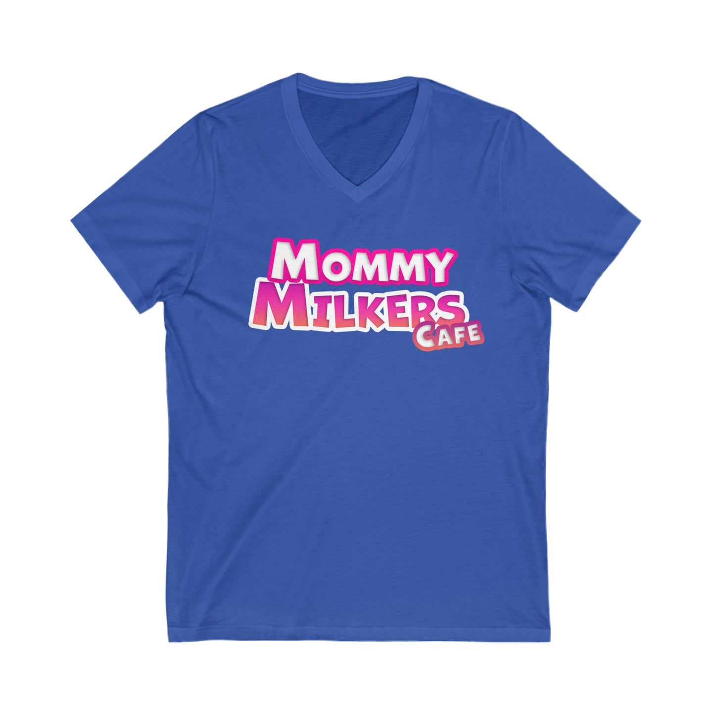 Mommy Milkers - Unisex Jersey Short Sleeve V-Neck Tee